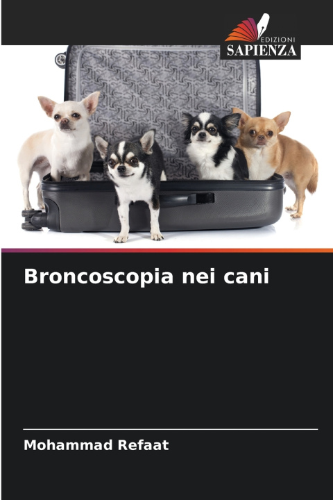 Knjiga Broncoscopia nei cani Mohammad Refaat