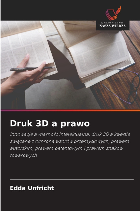 Kniha Druk 3D a prawo Edda Unfricht