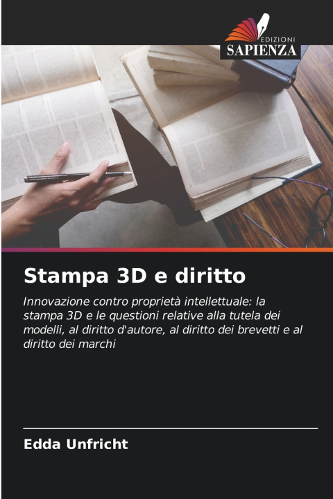 Kniha Stampa 3D e diritto Edda Unfricht