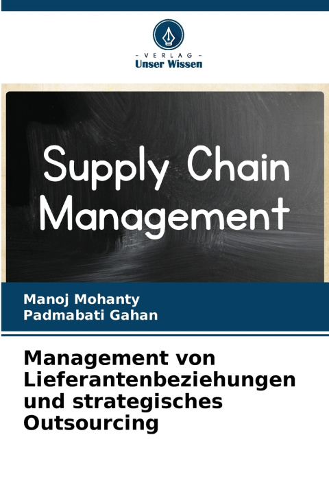 Boek Management von Lieferantenbeziehungen und strategisches Outsourcing Manoj Mohanty