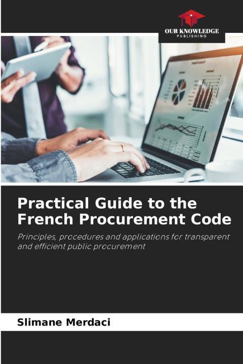 Kniha Practical Guide to the French Procurement Code Slimane Merdaci