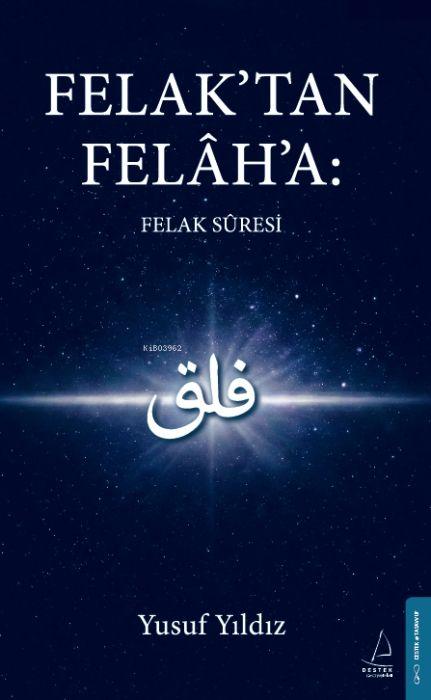Kniha Felaktan Felaha - Felak Suresi 