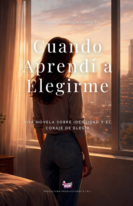 Kniha Cuando Aprendí a Elegirme Sandra de Souza Camilo