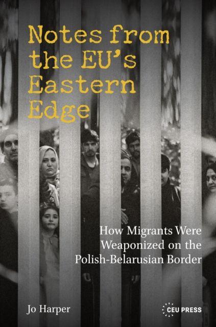 Kniha Notes from the EU’s Eastern Edge Jo Harper