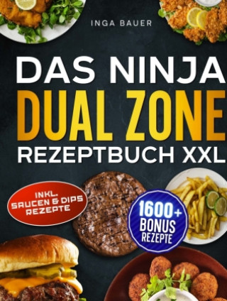 Kniha Das Ninja Dual Zone Max Rezeptbuch XXL Mia Bader