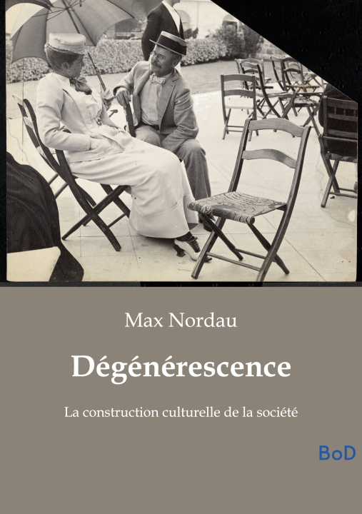 Kniha Dégénérescence Nordau