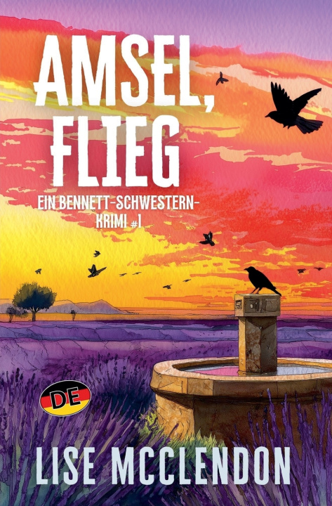 Kniha Amsel, flieg Lise McClendon