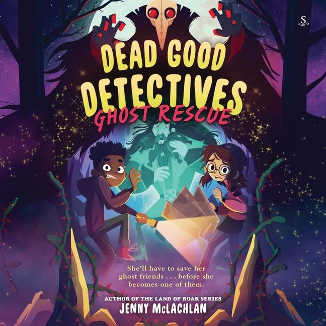 Digital Dead Good Detectives: Ghost Rescue Catrin Walker-Booth