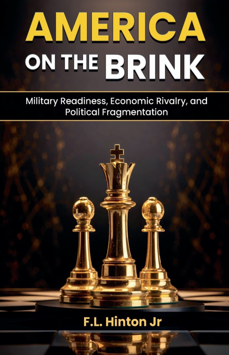 Kniha America on the Brink F.L. Jr. Hinton