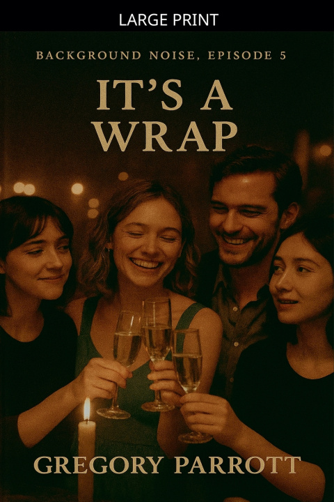 Kniha It's A Wrap Gregory Parrott
