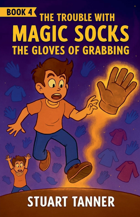 Kniha The Gloves of Grabbing Stuart Tanner
