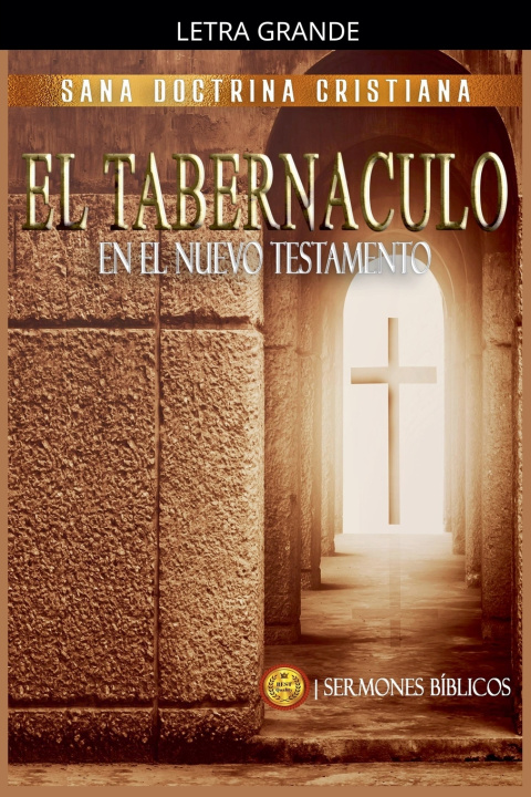Kniha El Tabernáculo Sermones Bíblicos