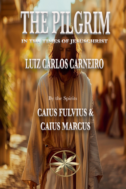 Kniha The Pilgrim Luiz Carlos Carneiro