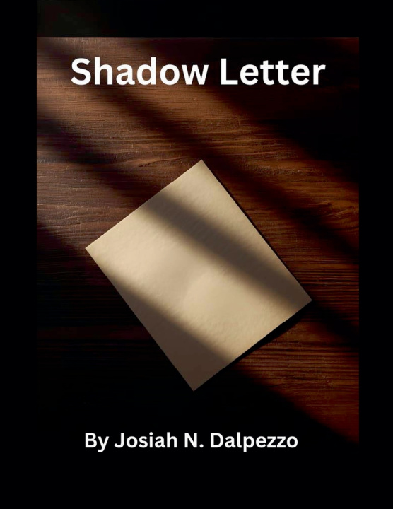 Kniha Shadow Letter Josiah N Dalpezzo