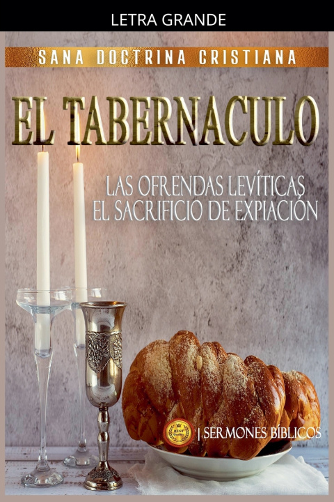 Kniha El Tabernáculo Sermones Bíblicos