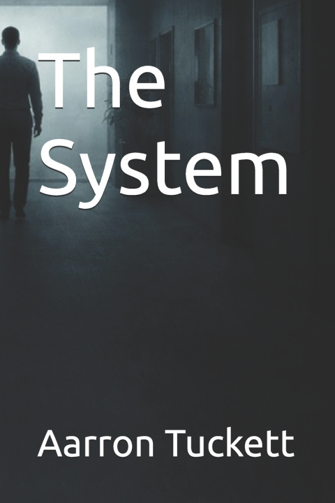 Kniha The System Aarron Tuckett