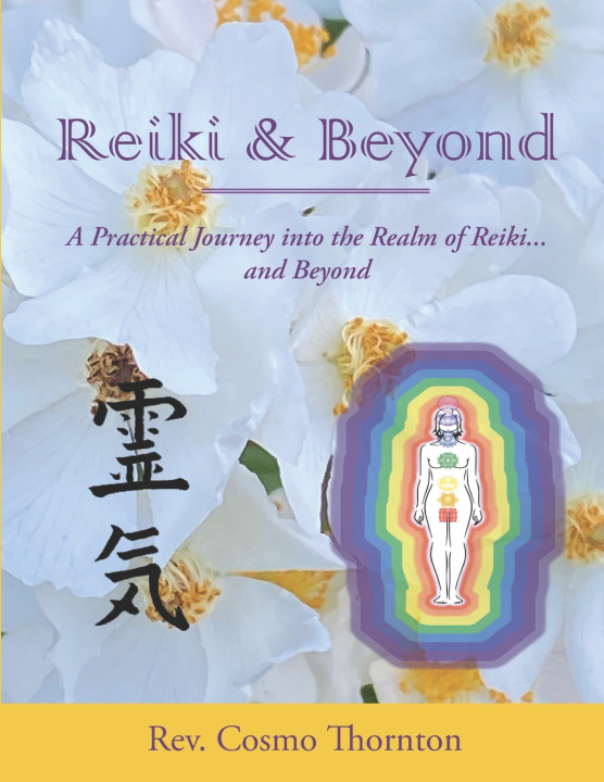 Kniha Reiki & Beyond Cosmo T. Thornton