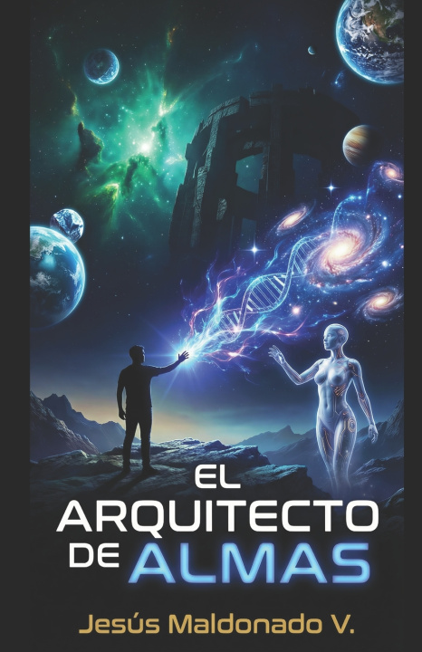 Book El Arquitecto de Almas Jesús Maldonado Villegas
