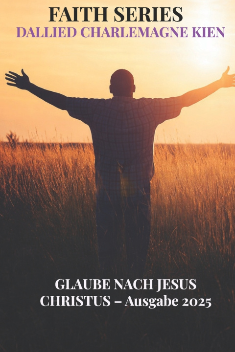 Kniha Der Glaube nach Jesus Christus Dallied Charlemagne Kien
