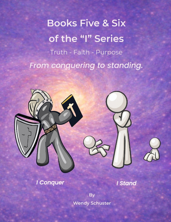 Kniha I Conquer & I Stand Wendy Schuster