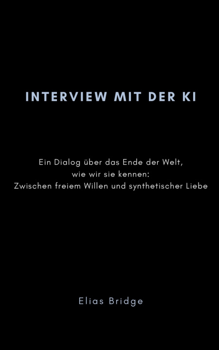 Kniha Interview mit der KI Elias Bridge
