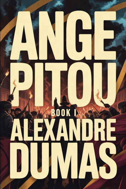 Kniha Ange Pitou - Book 1 Alexander Dumas