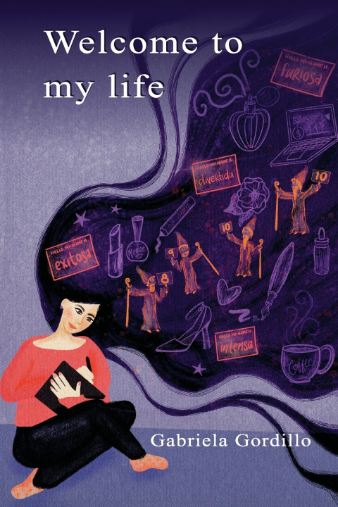 Kniha Welcome to my life Gabriela Alejandra Gordillo