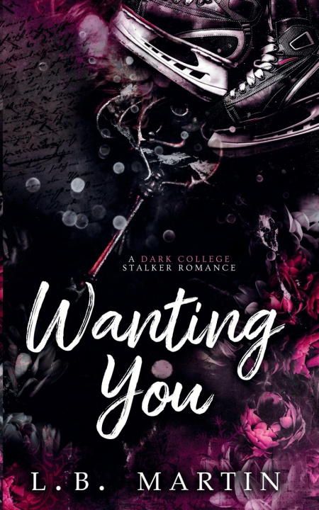 Kniha Wanting You L.B. Martin