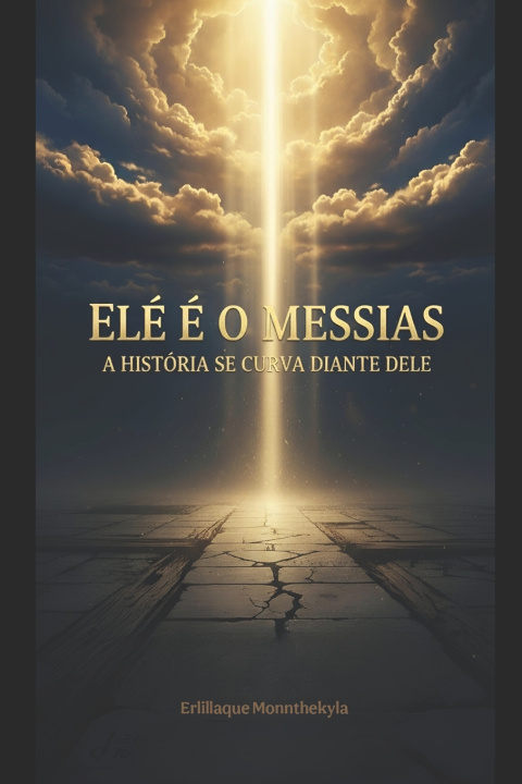 Kniha ELE E O MESSIAS Erlillaque Monnthekyla