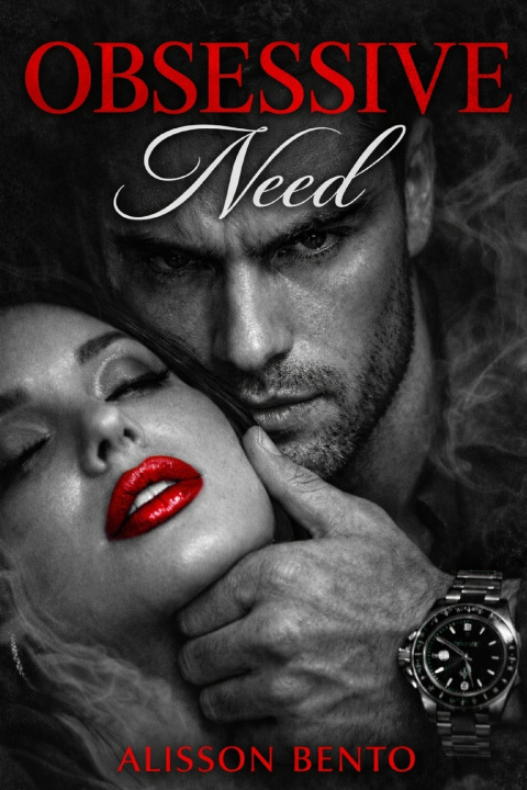 Kniha Obsessive Need Alisson Bento