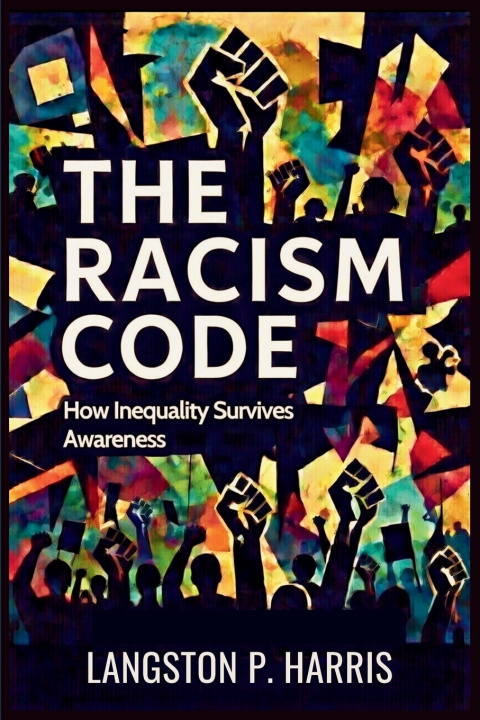 Kniha The Racism Code Langston P. Harris