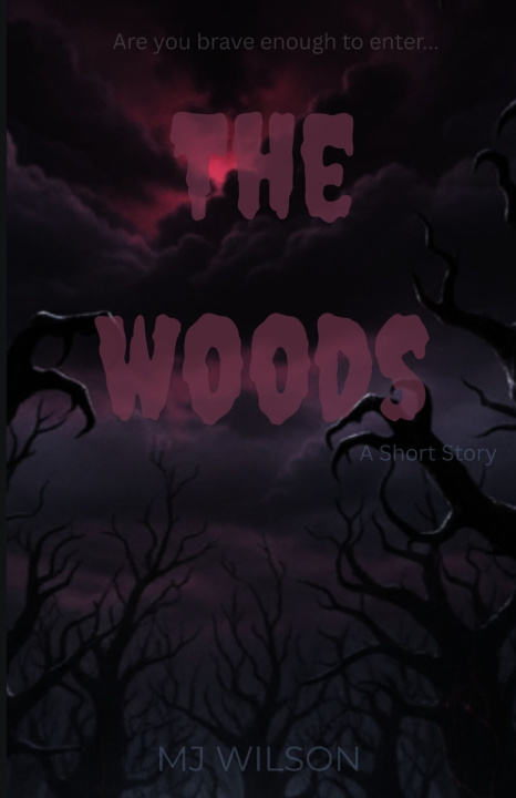 Kniha The Woods MJ Wilson