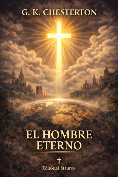 Kniha El hombre eterno Gilbert Keith Chesterton
