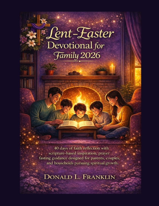 Kniha Lent-Easter Devotional for Family 2026 Donald L. Franklin