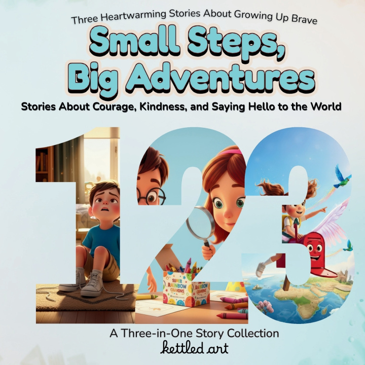 Kniha Small steps, big adventures Kettled Art