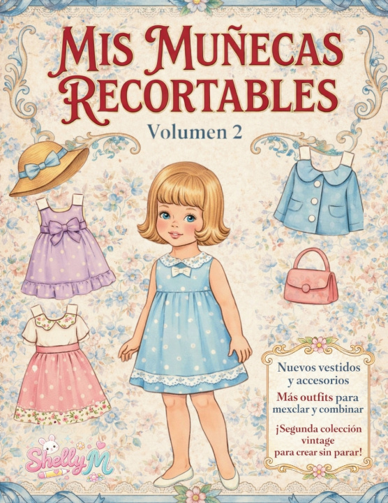Kniha Mis Muñecas Recortables - Volumen 2 Shelly M