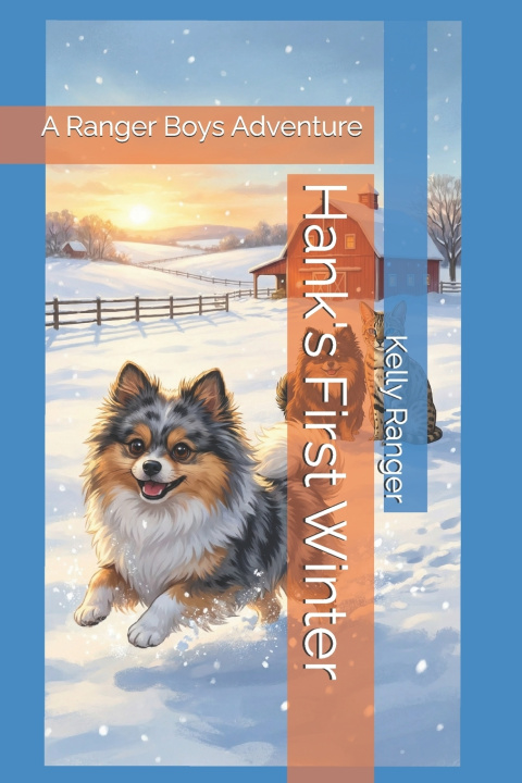 Kniha Hank's First Winter Kelly Jean Ranger