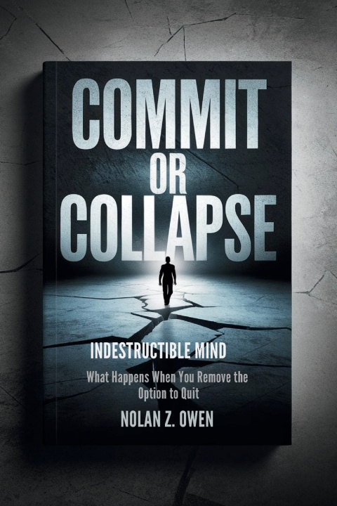 Kniha Commit or Collapse Nolan Z. Owen