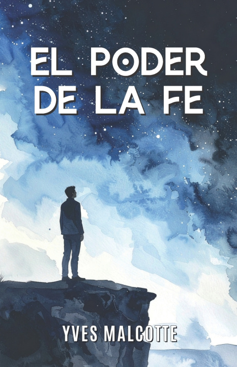 Kniha El poder de la fe Yves Malcotte