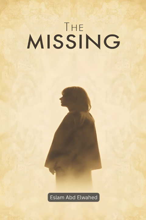 Kniha The Missing Eslam Abd Elwahed