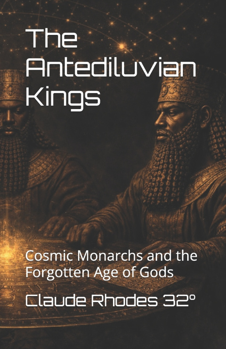 Könyv he Antediluvian Kings Claude Dale Rhodes