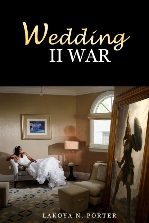 Kniha WEDDING II WAR Lakoya Porter