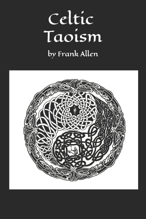 Kniha Celtic Taoism Brandi Morello