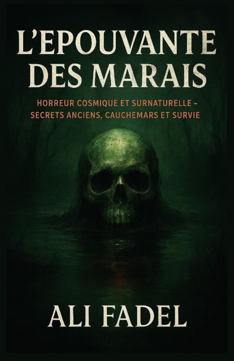 Kniha L'Épouvante des Marais Ali Fadel