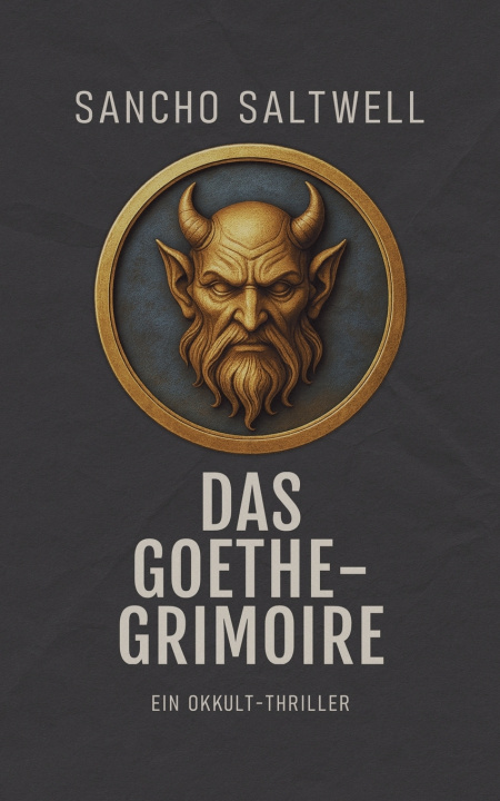 Kniha Das Goethe-Grimoire Sancho Saltwell