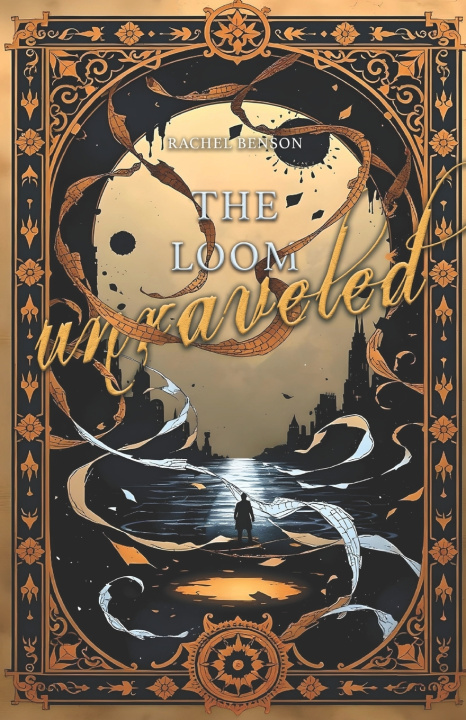 Kniha The Loom Unraveled Rachel Benson