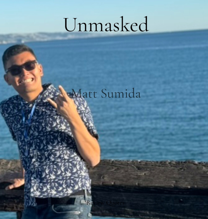 Kniha Unmasked Matt Sumida
