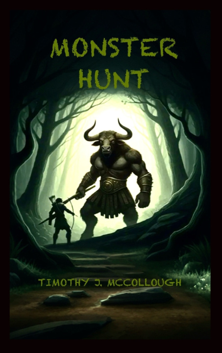 Kniha MONSTER HUNT Timothy J McCollough