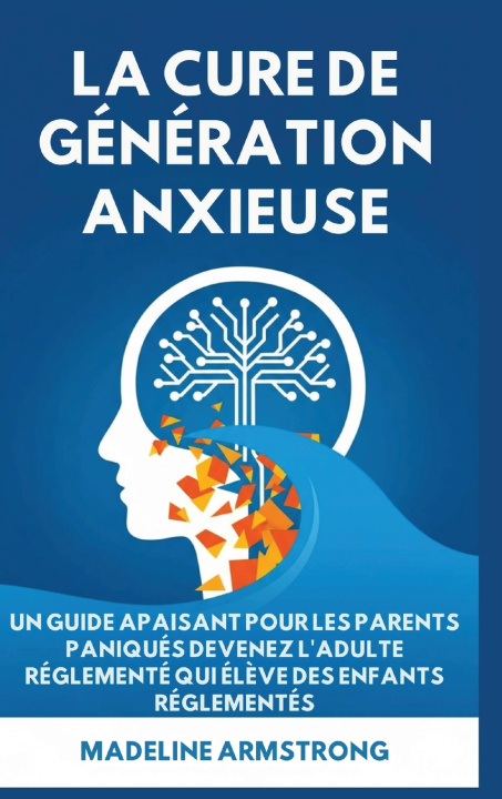 Livro La Cure de Génération Anxieuse Madeline Armstrong