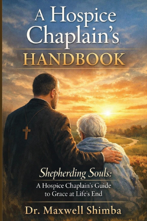 Book A Hospice Chaplain's Handbook Shimba